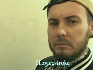 ILove2stroke