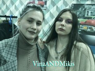 VinaANDMikis